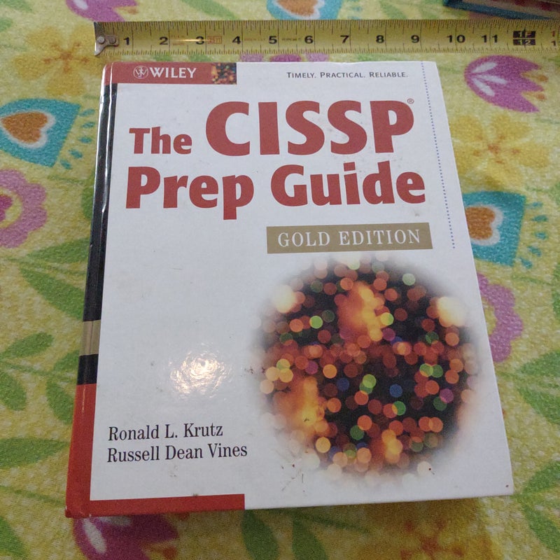 The CISSP Prep Guide