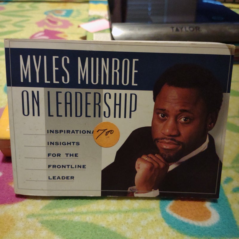 Myles Munroe on Leadership