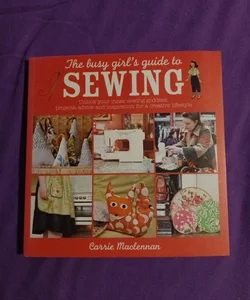 Busy Girls Guide to Sewing