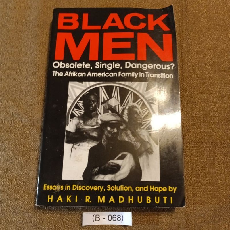 Black Men, Obsolete, Single, Dangerous?