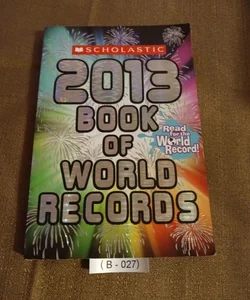 Scholastic Book of World Records 2013