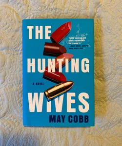 The Hunting Wives