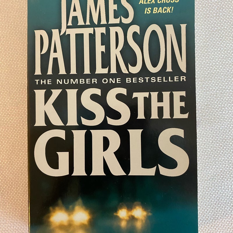 Kiss The Girls