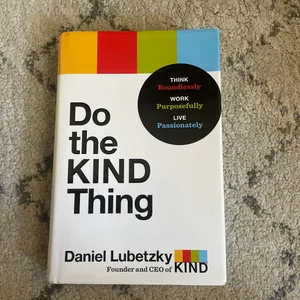 Do the KIND Thing