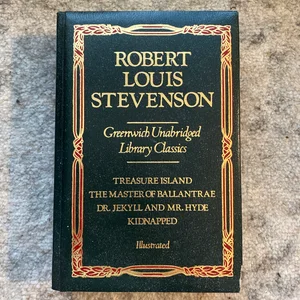 Robert Louis Stevenson, Four Complete Novels