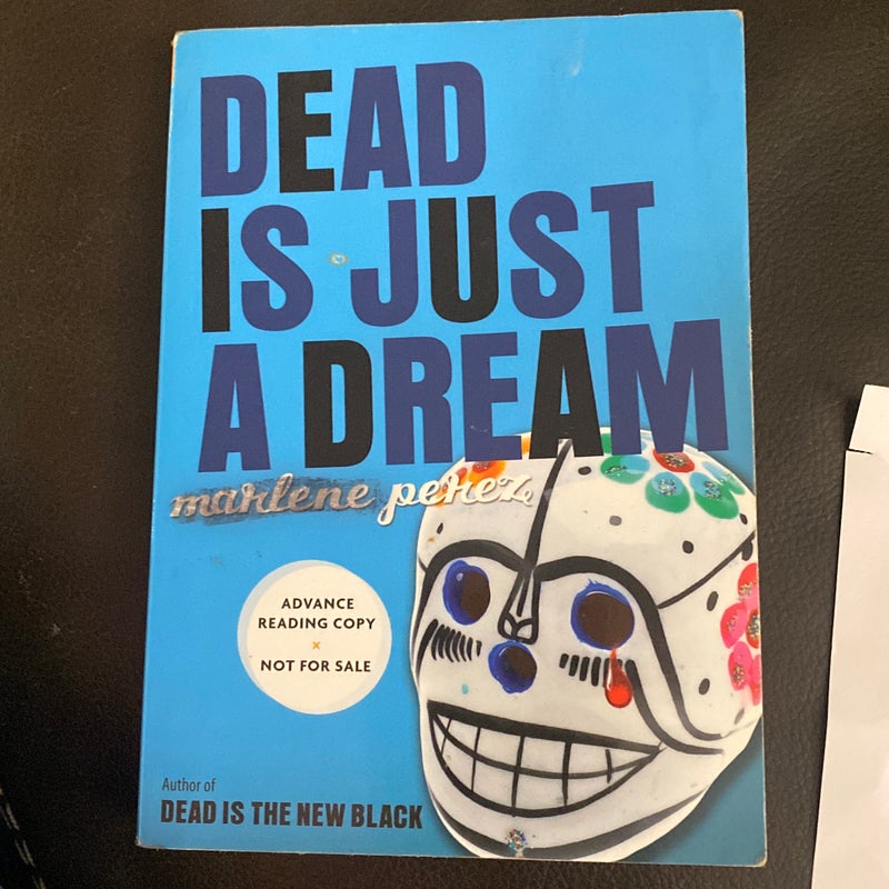 Dead Is Just a Dream