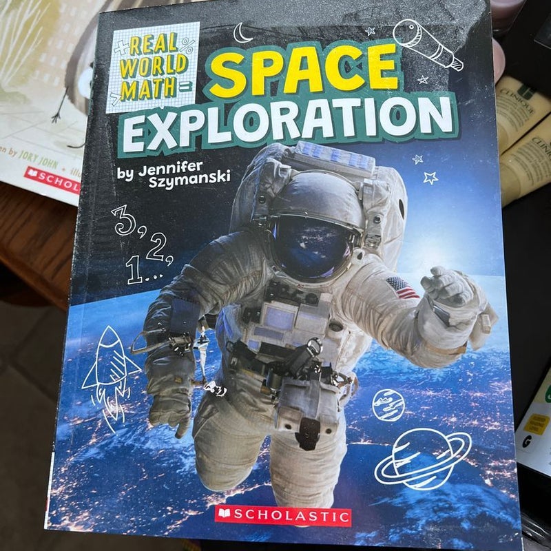 Space Exploration (Real World Math)