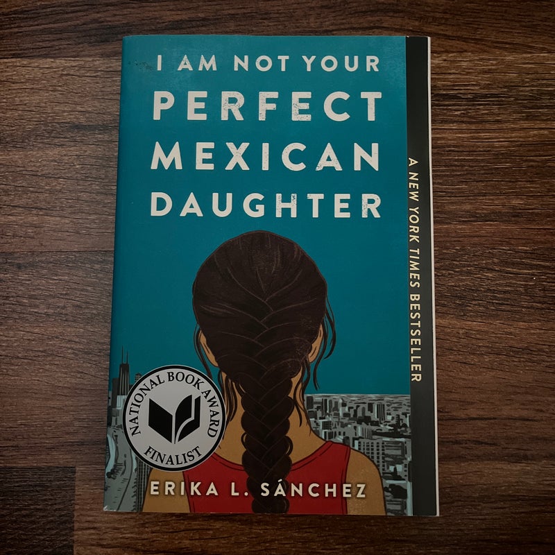 I Am Not Your Perfect Mexican Daughter