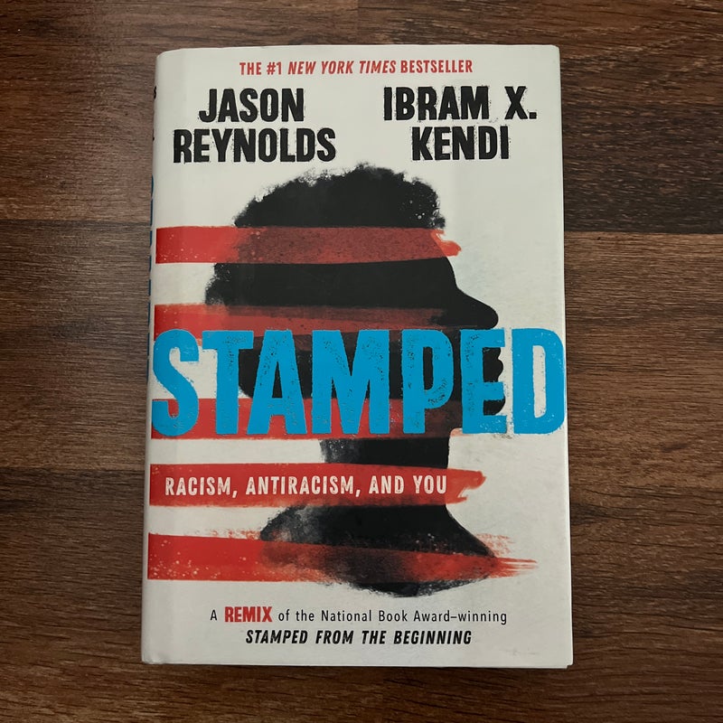 Stamped: Racism, Antiracism, and You