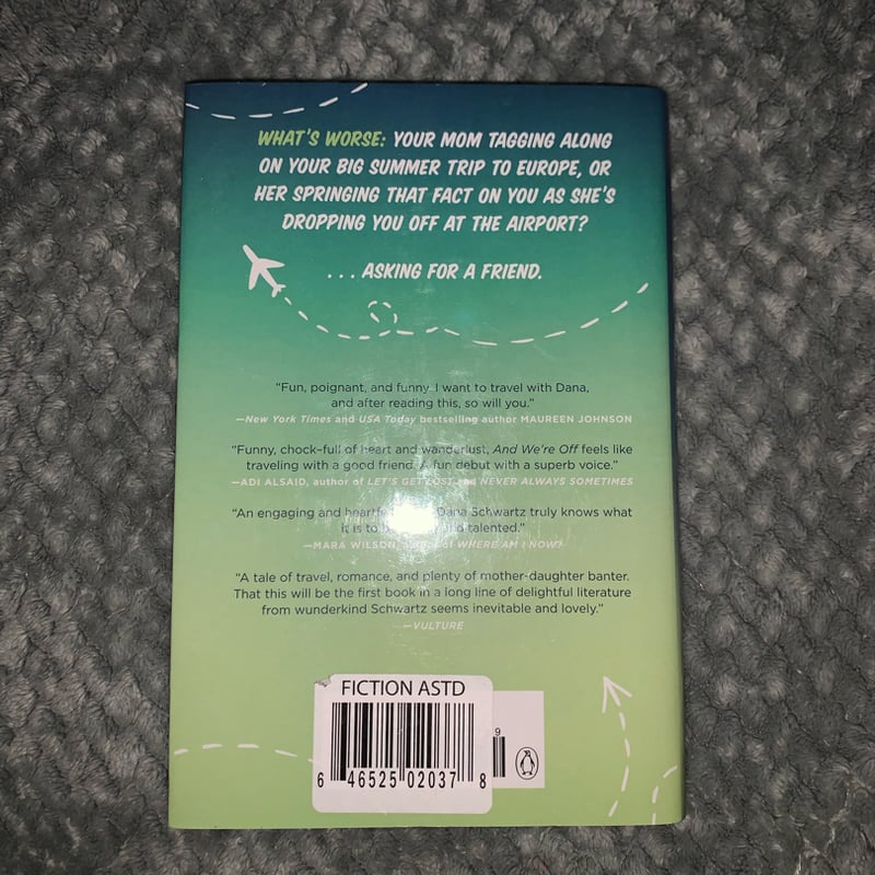 And We're Off by Dana Schwartz, Hardcover | Pangobooks