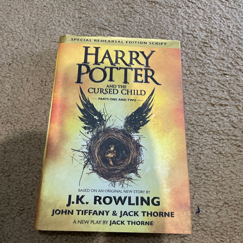 Harry Potter and the Cursed Child Parts One and Two (Special Rehearsal Edition Script)