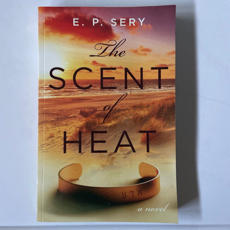 The Scent of Heat