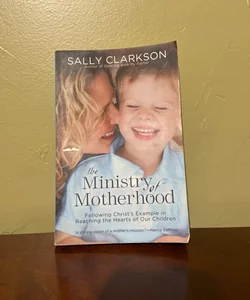 The Ministry of Motherhood