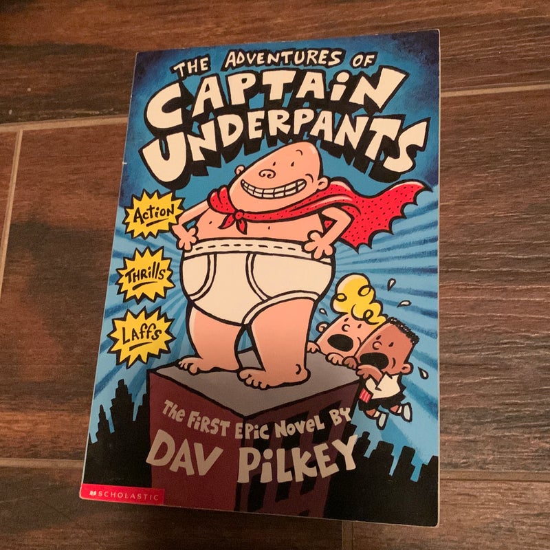 The adventures of Captain Underpants 
