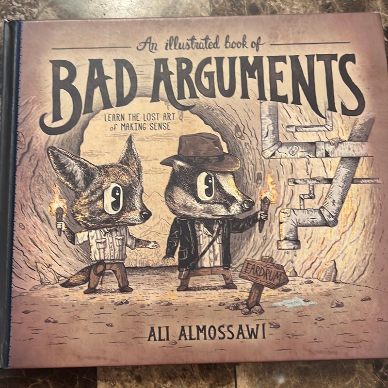 An Illustrated Book of Bad Arguments