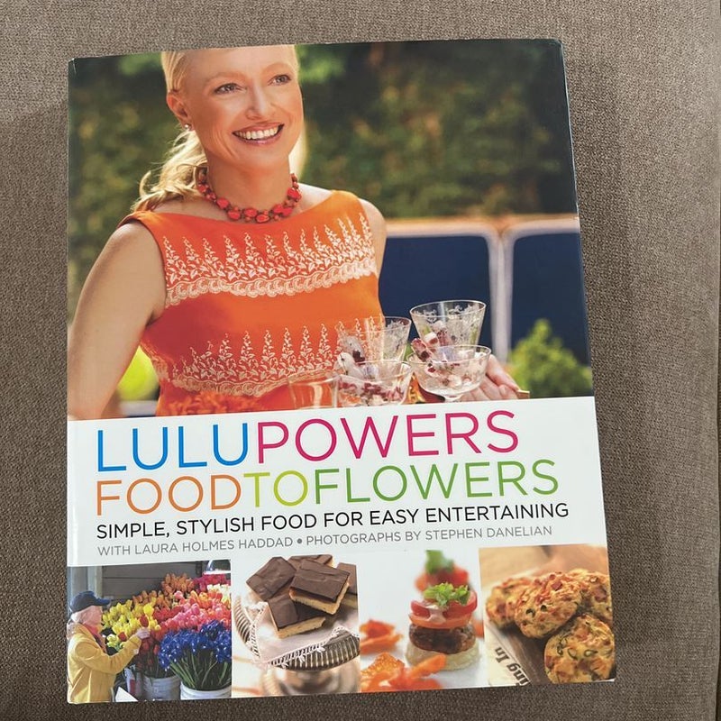 Lulu Powers Food to Flowers