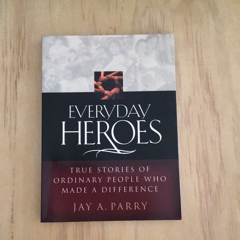 Everyday Heroes