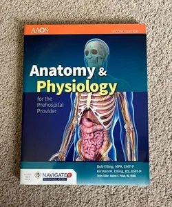 Anatomy and Physiology for the Prehospital Provider