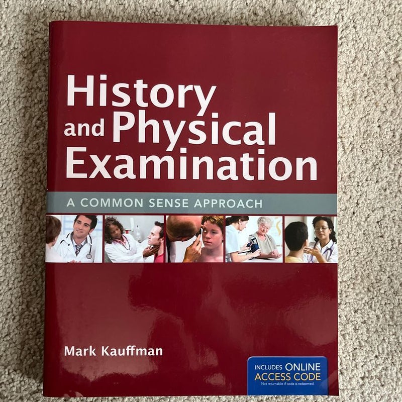 History and Physical Examination: a Common Sense Approach
