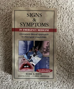 Signs and Symptoms in Emergency Medicine