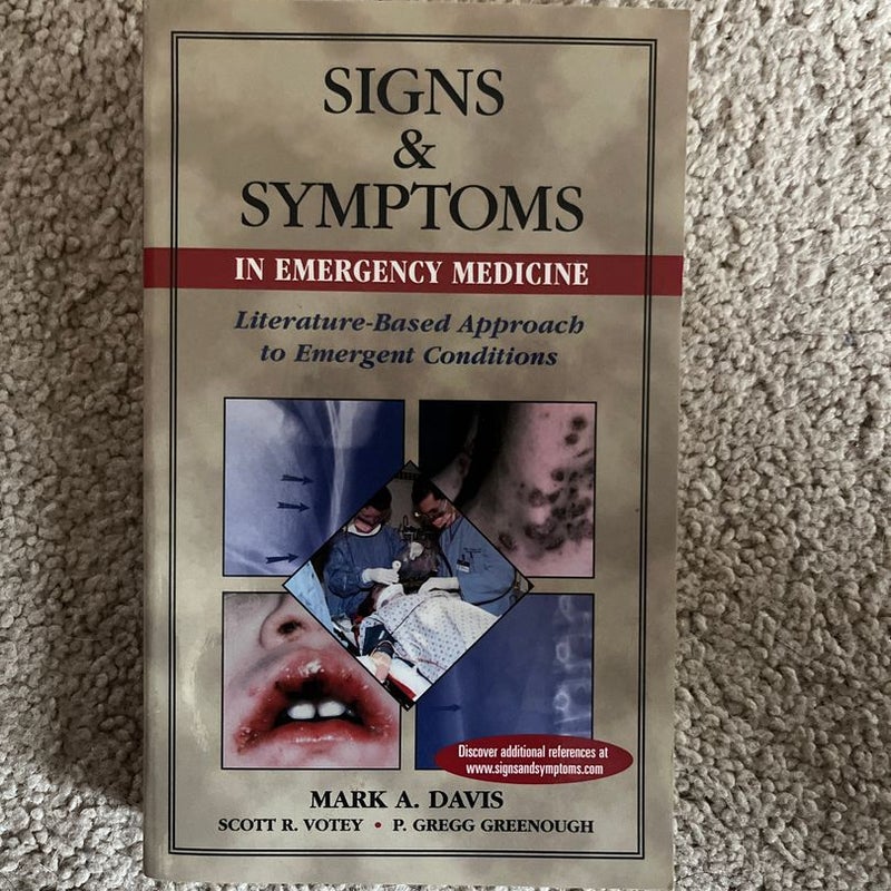 Signs and Symptoms in Emergency Medicine