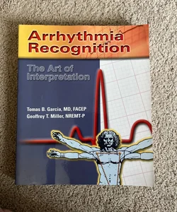 Arrhythmia Recognition: the Art of Interpretation