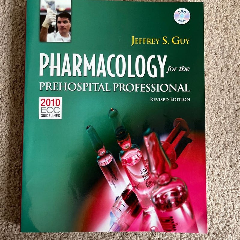 Pharmacology for the Prehospital Professional