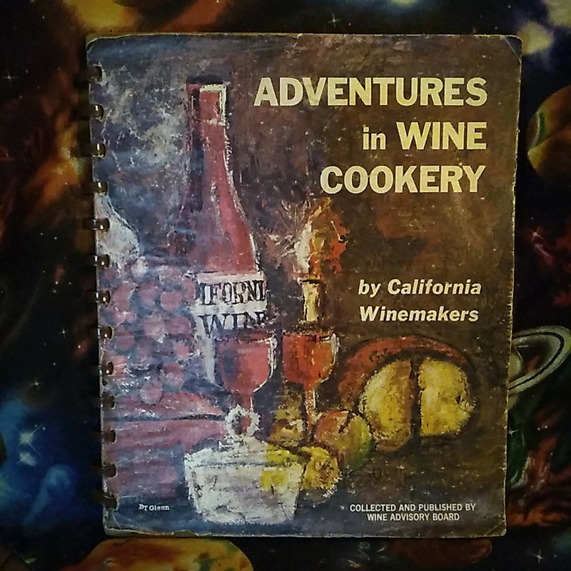 Adventures in Wine Cookery 