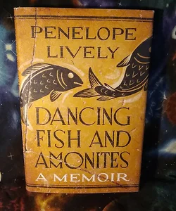 Dancing Fish and Ammonites