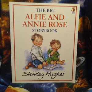 The Big Alfie and Annie Rose Storybook