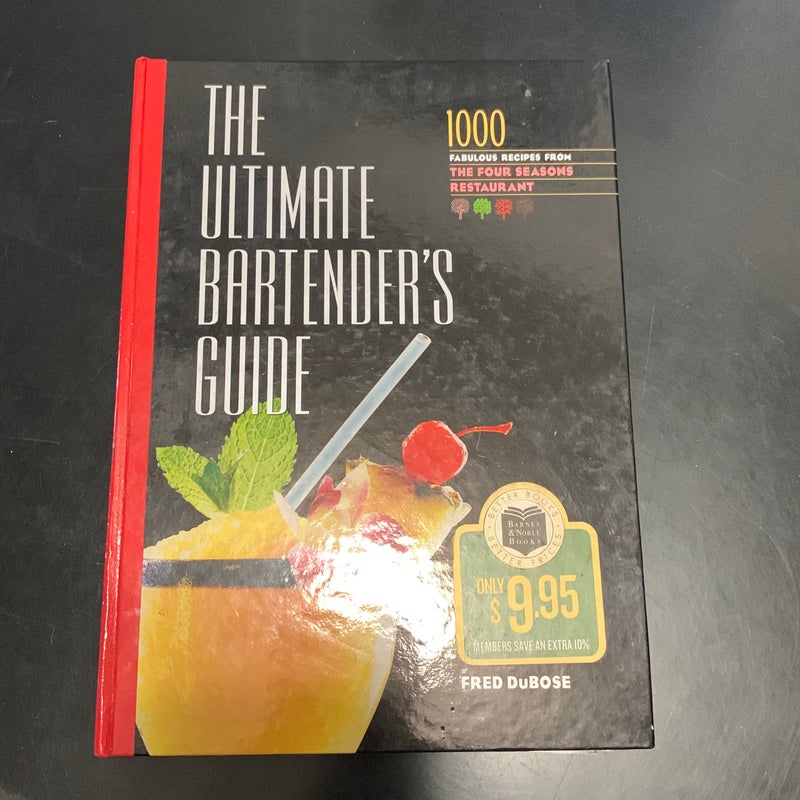 The Ultimate Bartender's Guide