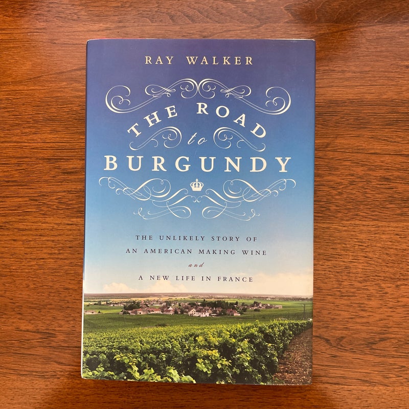 The Road to Burgundy