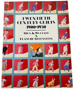 Twentieth Century Quilts 1900 To 1950