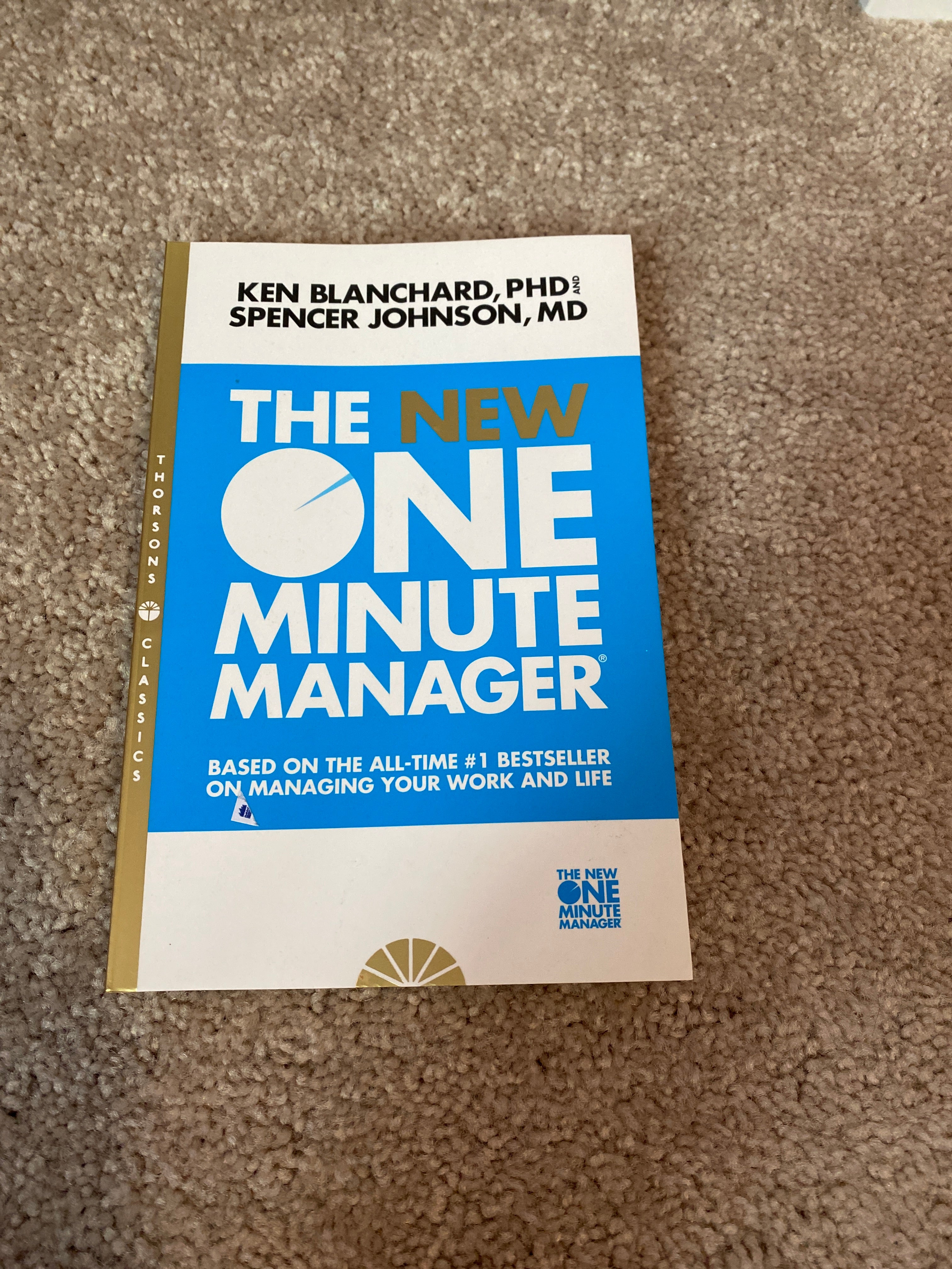 The One Minute Manager - the New One Minute Manager [Thorsons Classics Edition]