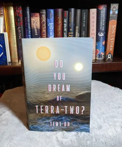 Do You Dream of Terra-Two?