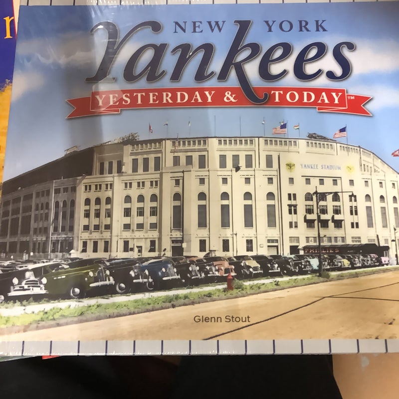 Yesterday and Today New York Yankees