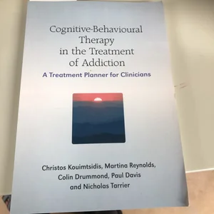 Cognitive-Behavioural Therapy in the Treatment of Addiction