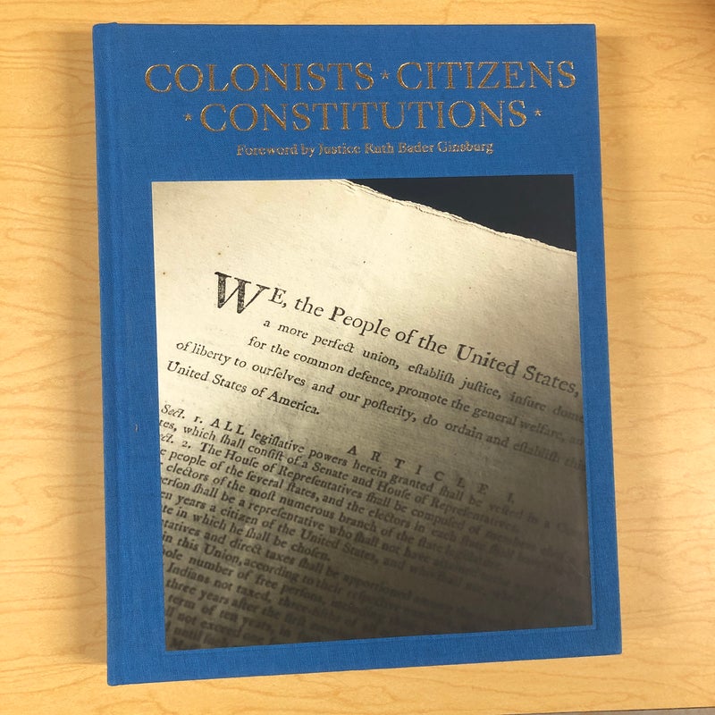 Colonists, Citizens, Constitutions