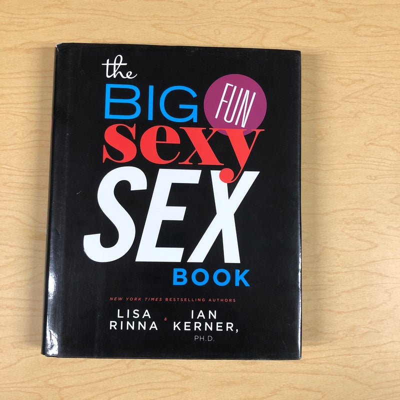 The Big, Fun, Sexy Sex Book