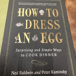 How to Dress an Egg