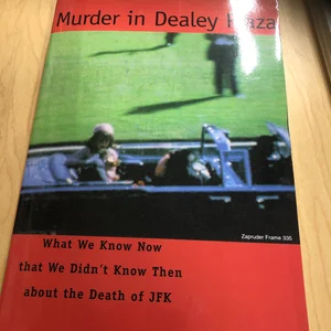 Murder in Dealey Plaza