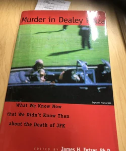 Murder in Dealey Plaza