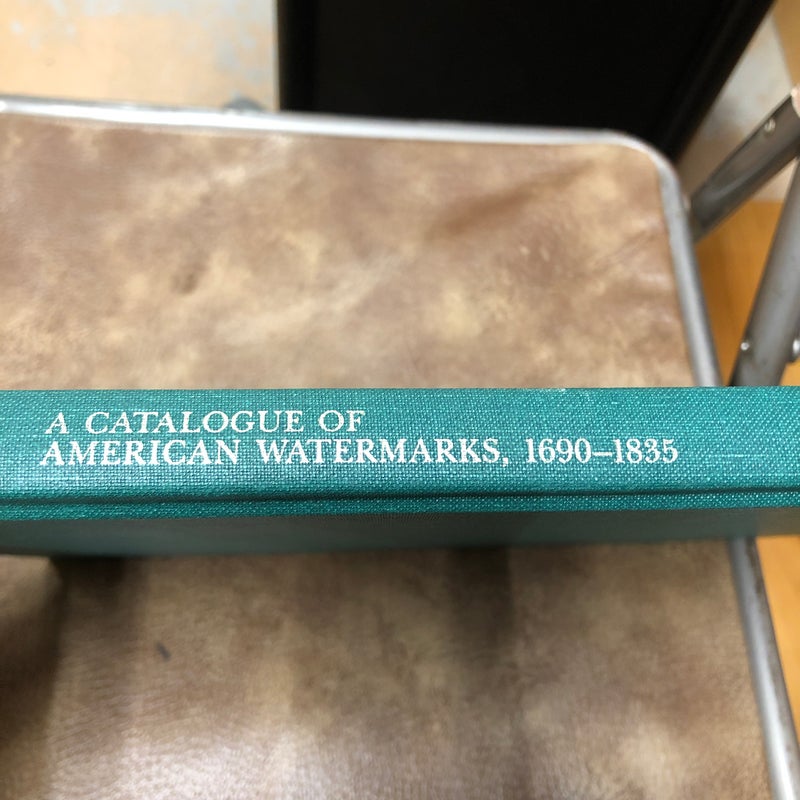 A Catalogue of American Watermarks