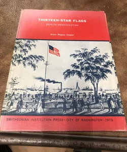 Thirteen Star Flags