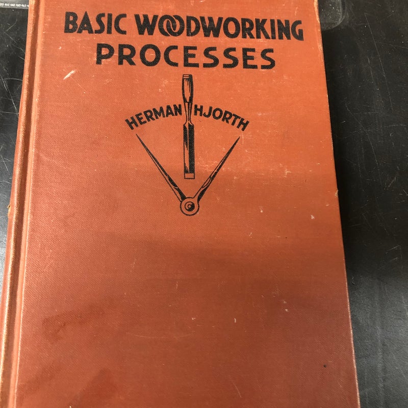 Basic Woodworking Processes