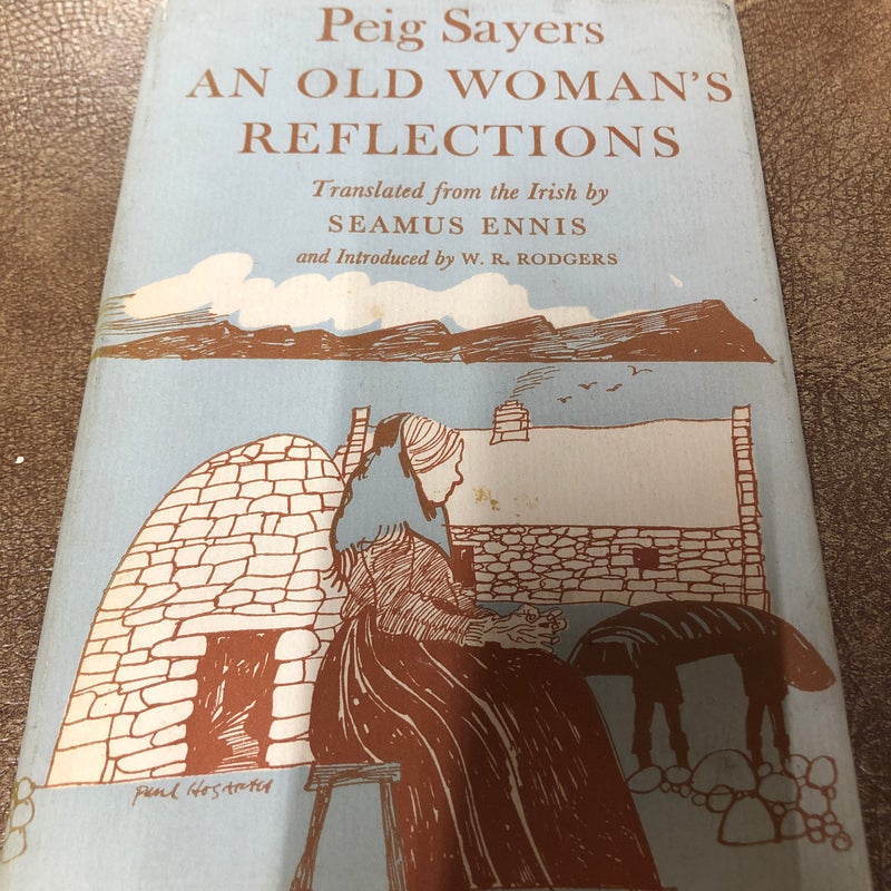 An Old Woman’s Reflections