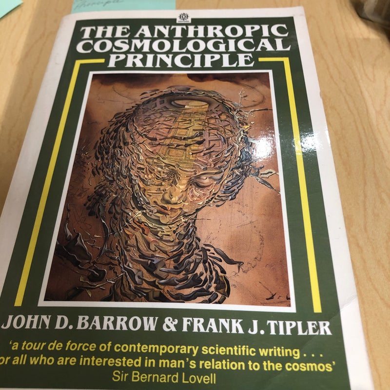 The Anthropic Cosmological Principle by John D. Barrow Paperback