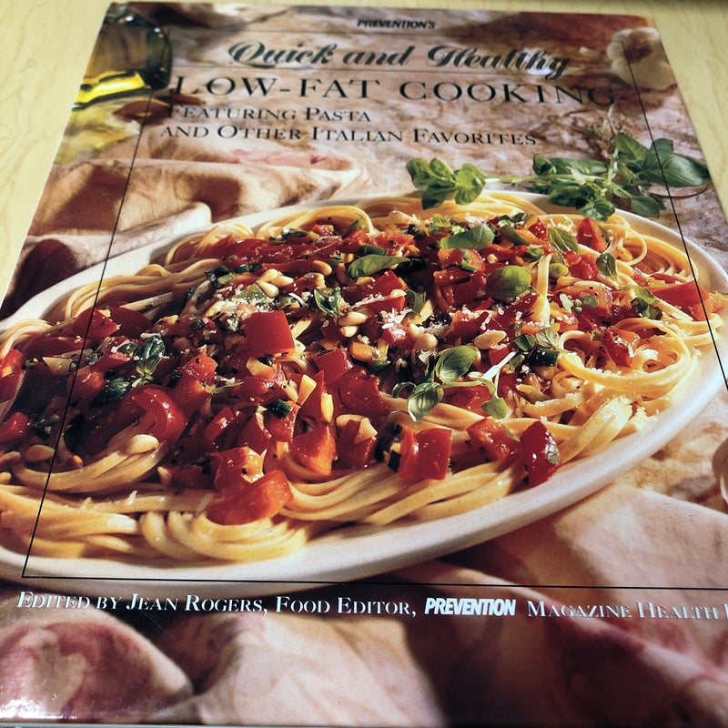 Prevention's Quick and Healthy Low-Fat Cooking