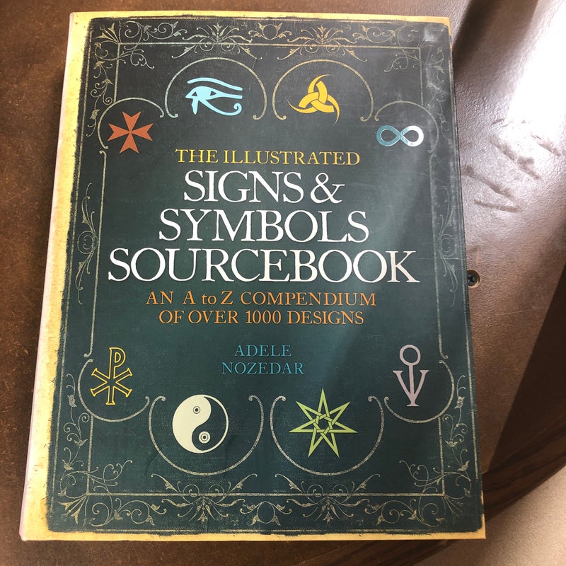 The Illustrated Signs and Symbols Sourcebook