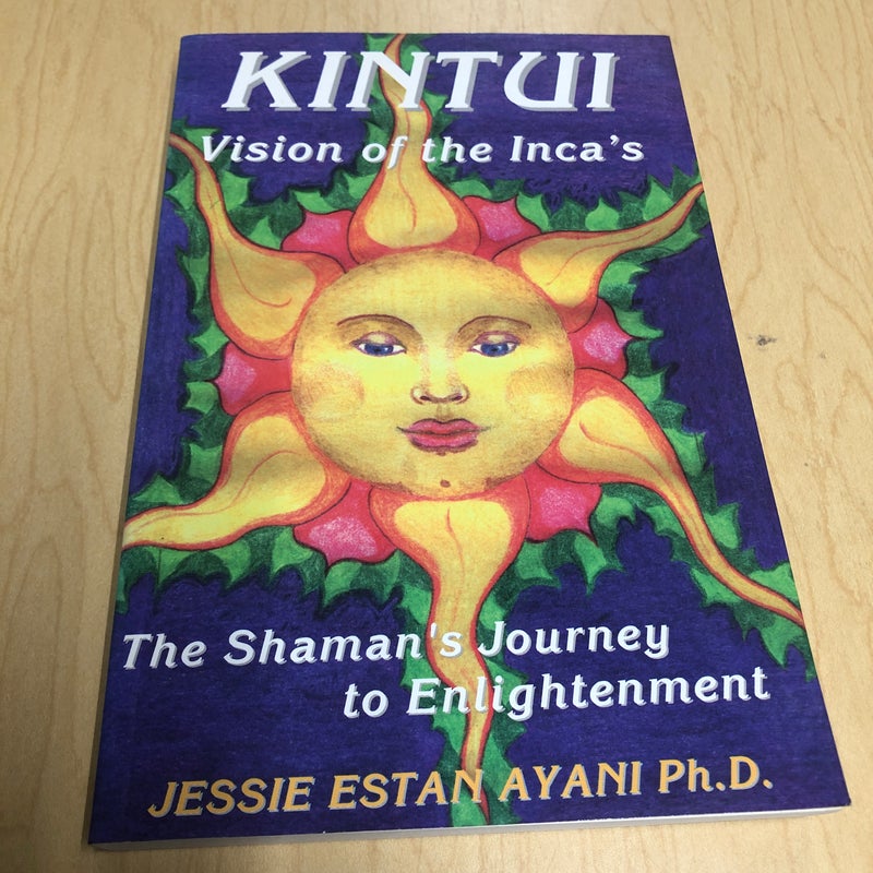 Kintui, Vision of the Incas